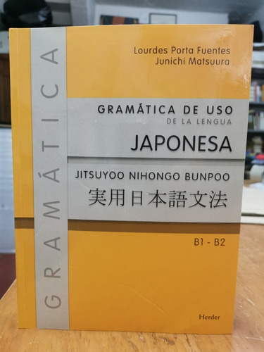 Gramática De Uso De La Lengua Japonesa B1-b2 | N3 - Herder