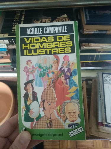 Achille Campanile Vidas De Hombres Ilustres