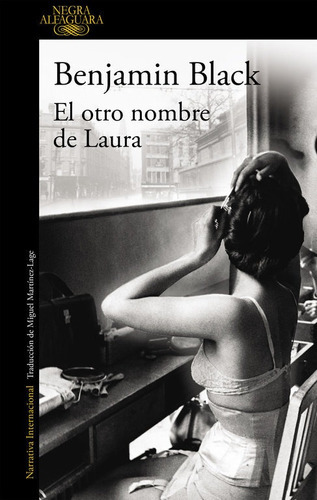 El Otro Nombre De Laura (quirke 2), De Black, Benjamin. Editorial Alfaguara, Tapa Blanda En Español