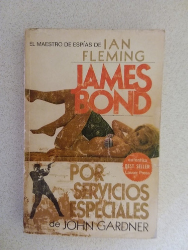 Por Servicios Especiales James Bond- Flemming, J Gardner