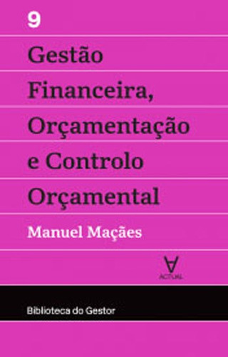 Gestao Financeira, Orçamentaçao E Controlo Orçamental