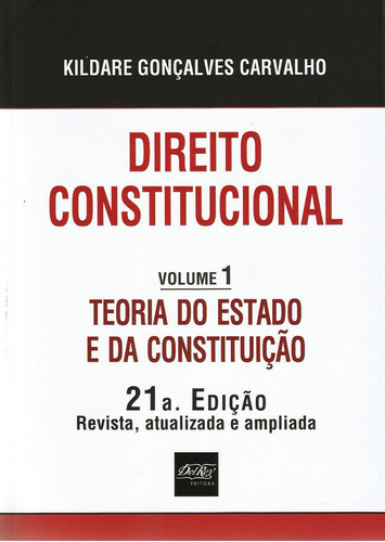 Direito Constitucional - Teoria Do Estado E Da Constituiçã