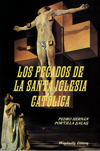 Libro Los Pecados De La Santa Iglesia Católica (spanish Edit