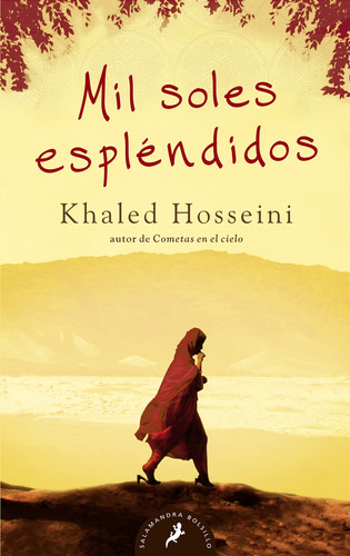 Mil Soles Espléndidos - Hosseini, Khaled  - *