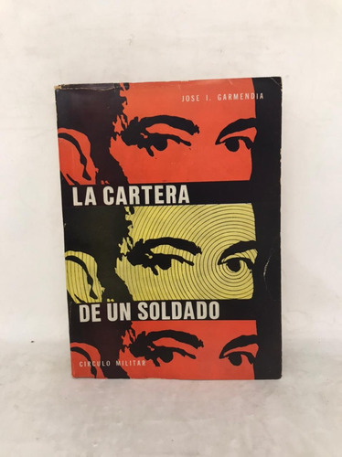 La Cartera De Un Soldado - Garmendia (usado) 