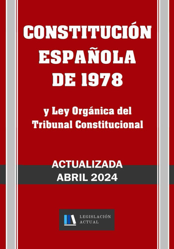 Libro: Constitución Española De 1978 Y Ley Orgánica Del Trib