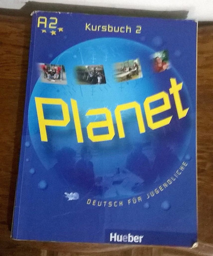 Planet Kursbunch 2 Hueber Verlag A2 Jugendliche Aleman