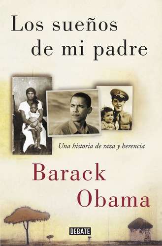 Los Sueños De Mi Padre (libro Original)