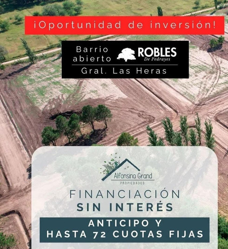 Excelente Terreno En Venta En General Las Heras Con Financiación - Oportunidad