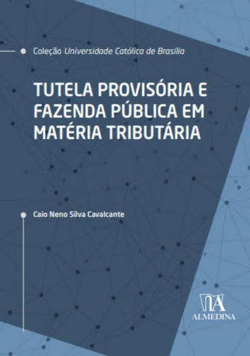 Libro Tutela Provisoria E Faz P Em M Tributaria 01ed 23 De C