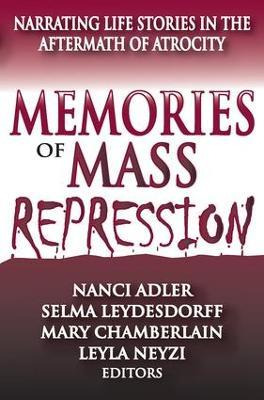 Libro Memories Of Mass Repression : Narrating Life Storie...