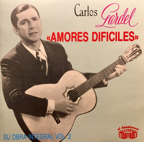 Cd Carlos Gardel Amores Dificiles Vol2 Su Obra Integral