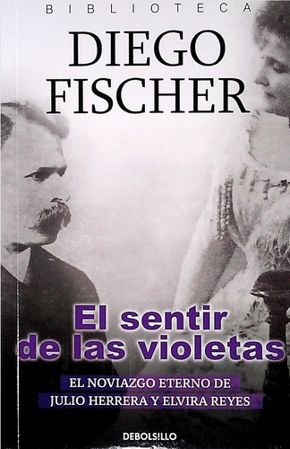 Sentir De Las Violetas / Diego Fischer (envío)