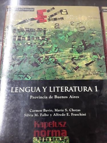 Lengua Y Literatura 1 Prov. Bs As Kapelusz Polimodal