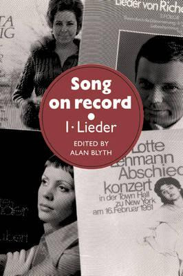 Libro Song On Record: Lieder Volume 1 - Alan Blyth