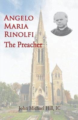 Libro Angelo Maria Rinolfi: The Preacher - Hill, John Mic...