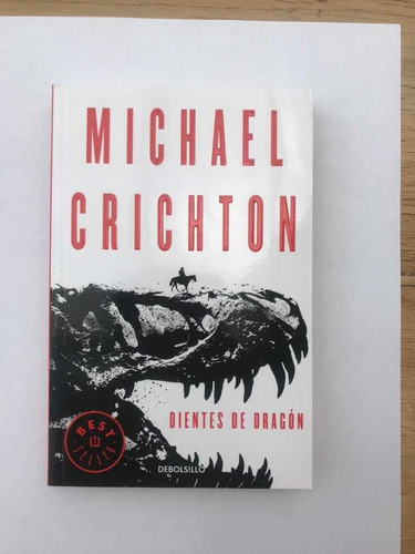 Libro Michael Crichton Dientes De Dragón