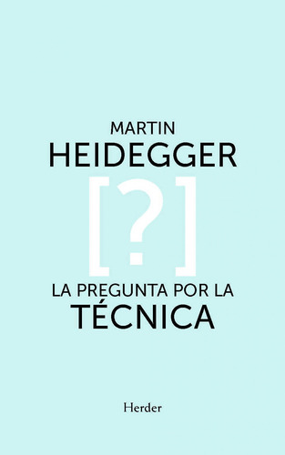 Libro Pregunta Por La Tecnica,la