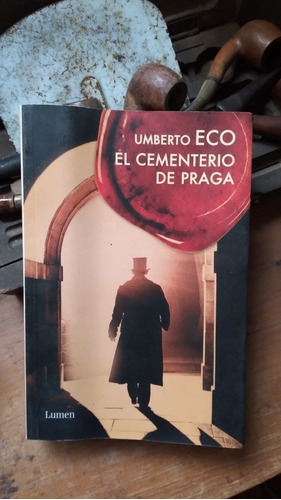 El Cementerio De Praga /// Umberto Eco