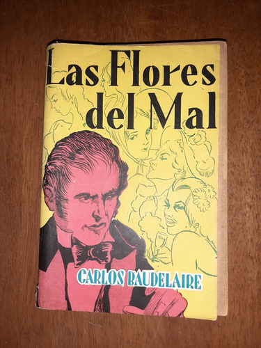 Las Flores Del Mal . Carlos Baudelaire. Ed. Tor 1948