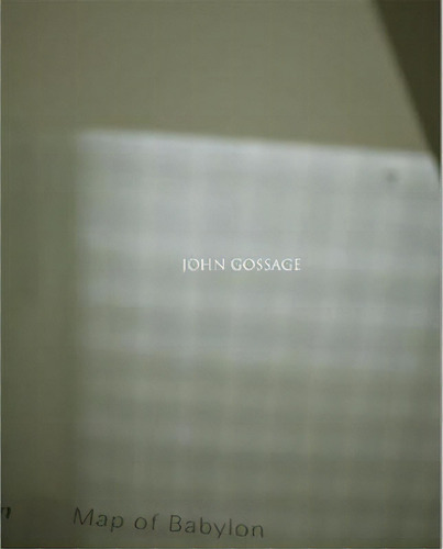 John Gossage : The Thirty Two Inch Ruler / Map Of Babylon, De Gerhard Steidl. Editorial Steidl Publishers, Tapa Dura En Inglés