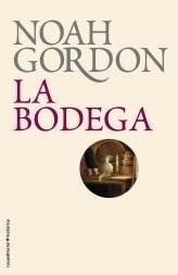 Bodega,la (edicion Conmemorativa) - Noah Gordon