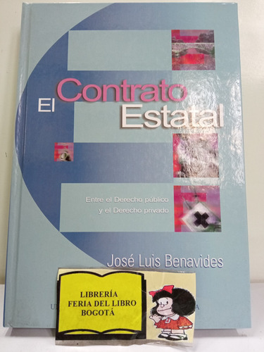 El Contrato Estatal - José Luis Benavides - Externado - 2002