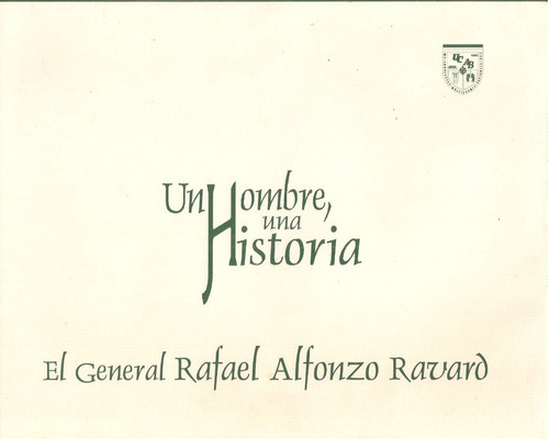 Rafael Alfonzo Ravard Un Hombre Una Historia (biografía)