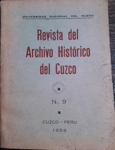 4636 Revista Del Archivo Histórico Del Cuzco N° 9 Perú 1958