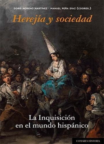 Libro Herejia Y Sociedad - Manuel Peã¿a Diaz