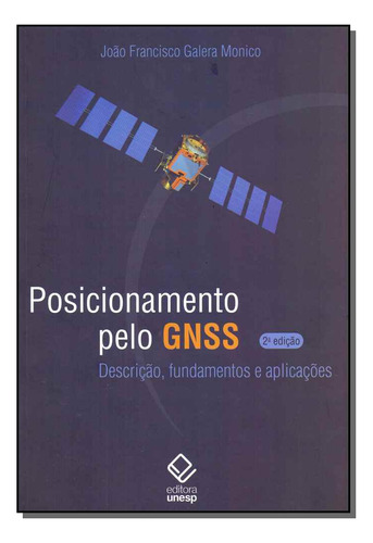 Libro Posicionamento Pelo Gnss De Monico Joao Francisco Gale