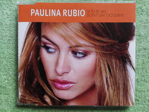 Eam Cd Maxi Single Paulina Rubio Si Tu Te Vas 2002 Polydor
