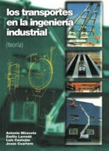 Los Transportes En Ingenieria Industrial (1)