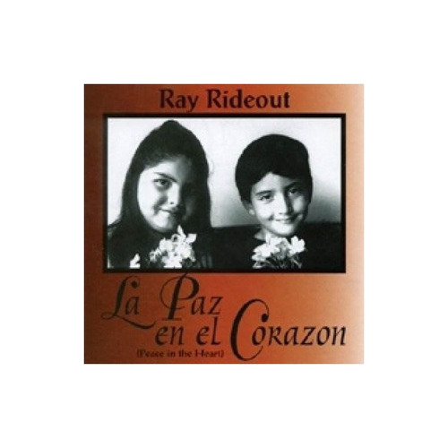 Rideout Ray La Paz En El Corazon Usa Import Cd Nuevo