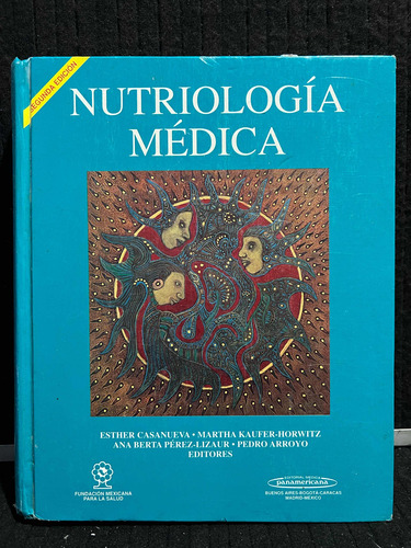 Nutriologia Medica, Casanueva. Segunda Edicion. (Usado)