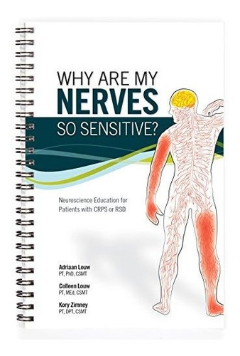 Book : Why Are My Nerves So Sensitive? - Neuroscience...