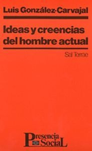 Libro Ideas Y Creencias Del Hombre Actual - Gonzã¡lez-car...