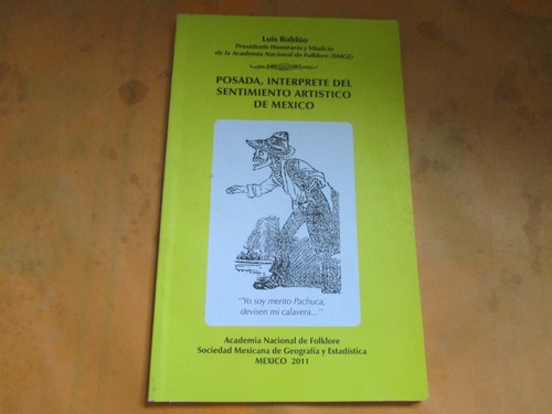 Posada, Interprete Del Sentimiento Artístico De México