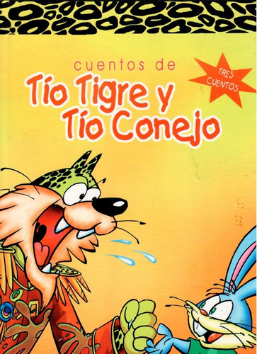 Tío Tigre Y Tío Conejo 