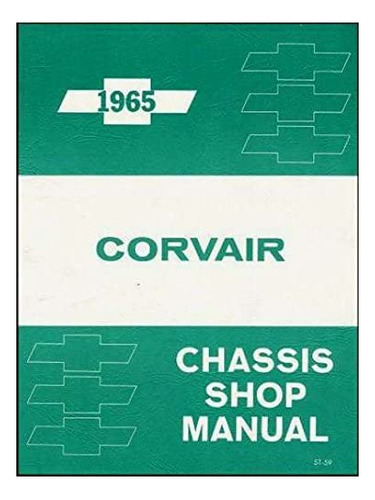 Libro: 1965 Corvair Chassis Shop Manual