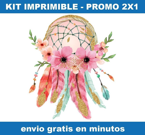 Kit Imprimible Atrapasueños Candy Bar Promo 2x1
