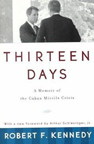 Libro Thirteen Days: A Memoir Of The Cuban Missile Crisis