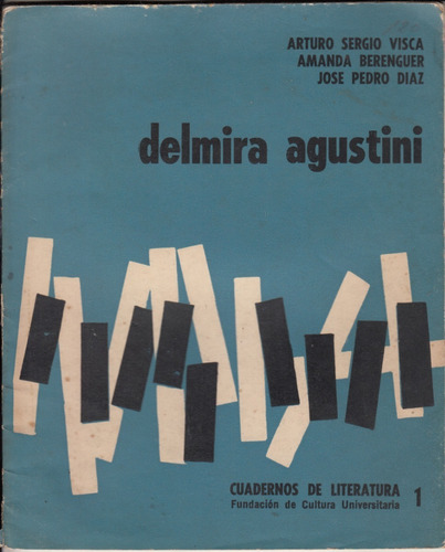 Delmira Agustini Por Visca Berenguer Y Jose Pedro Diaz 1968