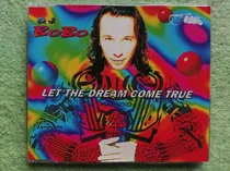 Comprar Eam Cd Maxi Dj Bobo Let The Dream Come True 1994 Edic Europa