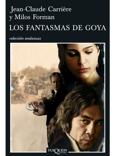 Los Fantasmas De Goya Jean-claude Carrière Milos Forman