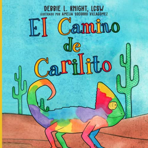 El Camino De Carilito