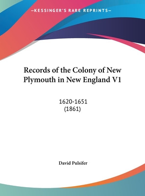 Libro Records Of The Colony Of New Plymouth In New Englan...