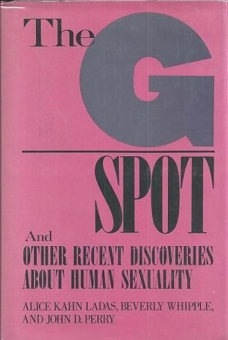 The G Spot: And Other Recent Discoveries About Human Sexuali