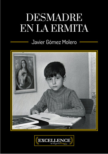 Libro Desmadre En La Ermita - Gã³mez Molero, Javier