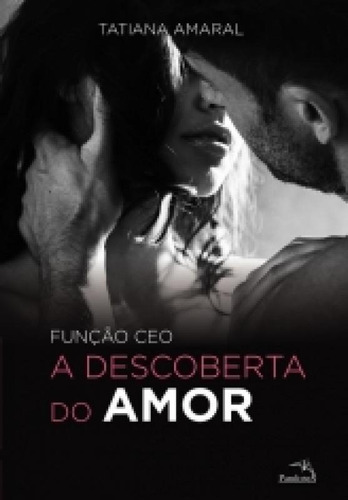 Funcao Ceo A Descoberta Do Amor - Pandorga